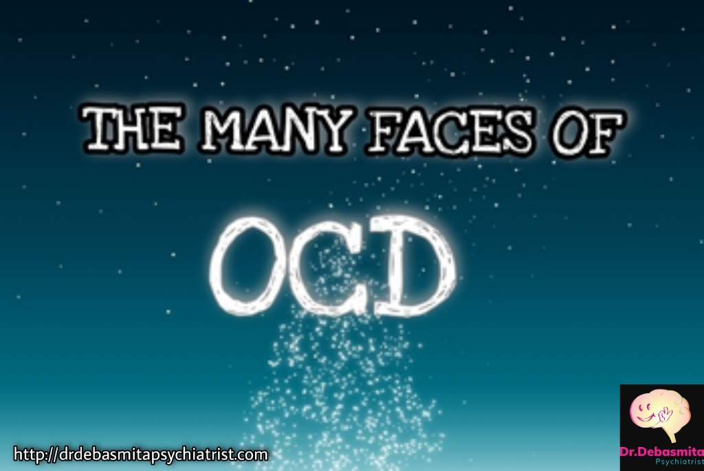 The Many faces of OCD and its Treatment